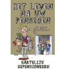 Het leven na uw pensioen