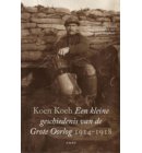 Een kleine geschiedenis van de Grote Oorlog 1914-1918