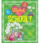 Hoe overleef ik school? - Hoe overleef ik