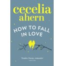 How To Fall In Love