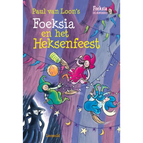 Wpg Kindermedia Foeksia En Het Heksenfeest De Miniheks Paul Van Loon wpg kindermedia kopen in de aanbieding