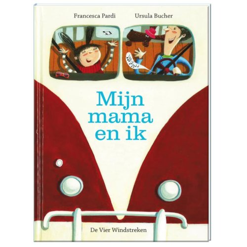 De Vier Windstreken Mijn Mama En Ik Francesca Pardi de vier windstreken kopen in de aanbieding De Vier Windstreken Mijn Mama En Ik Francesca Pardi de vier windstreken kopen in de aanbieding