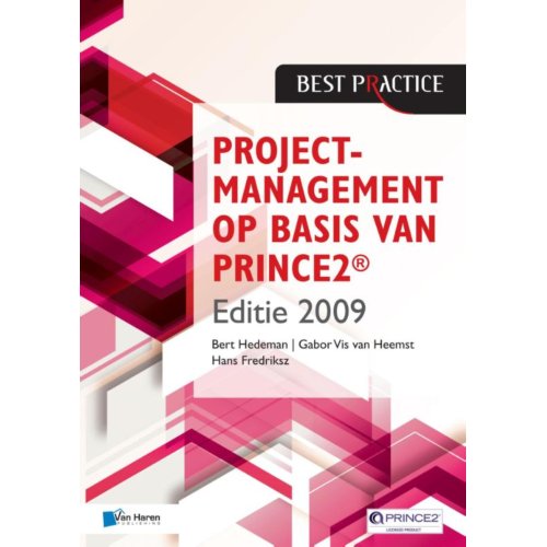 Van Haren Publishing Projectmanagement Op Basis Prince2 Editie 2009 Bert Hedeman van haren publishing kopen in de aanbieding Van Haren Publishing Projectmanagement Op Basis Prince2 Editie 2009 Bert Hedeman van haren publishing kopen in de aanbieding