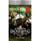 De jagers - Broederband