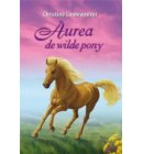 Aurea de wilde pony - Gouden paarden