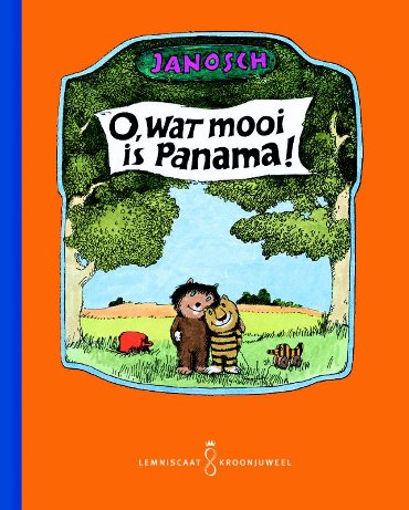 O, wat mooi is Panama! - Lemniscaat Kroonjuwelen