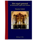 Het orgel getoond - Miniaturen reeks