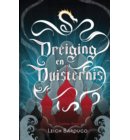Dreiging en duisternis - De Grisha