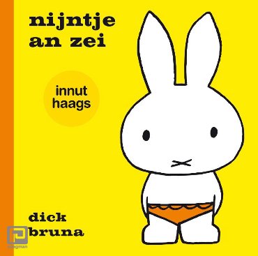 nijntje an zei innut Haags - Nijntje