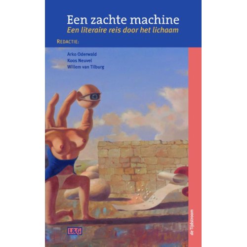 Tijdstroom Een Zachte Machine Literatuur En Geneeskunde tijdstroom kopen in de aanbieding Tijdstroom Een Zachte Machine Literatuur En Geneeskunde tijdstroom kopen in de aanbieding