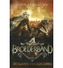 De slaven van Socorro - Broederband