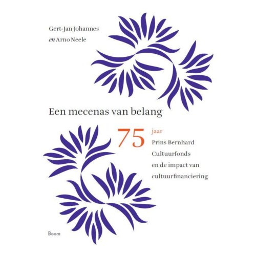 Boom Amsterdam Een Mecenas Van Belang Gert Jan Johannes boom amsterdam kopen in de aanbieding