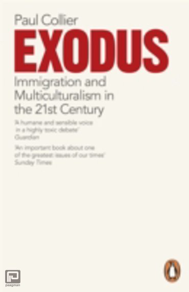Exodus : Immigration and Multiculturalism in the 21st Century