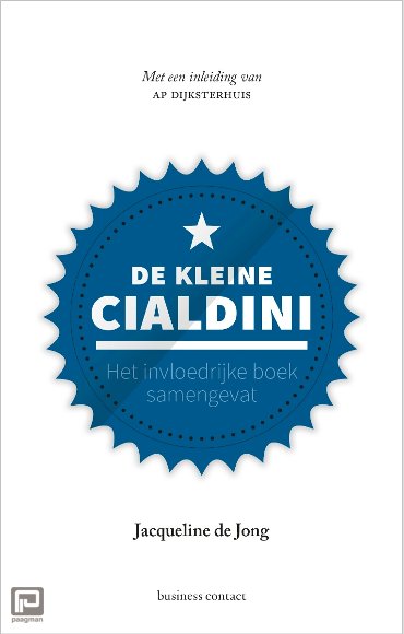 De kleine Cialdini - Kleine boekjes - grote inzichten