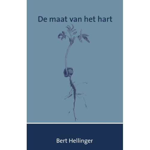 Vrije De De Maat Van Het Hart Bert Hellinger vrije de kopen in de aanbieding