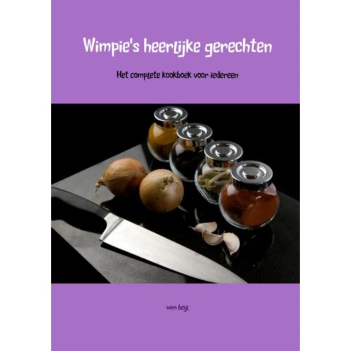 Mijnbestseller Wimpie S Heerlijke Gerechten Wim Beijl mijnbestseller kopen in de aanbieding