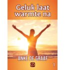 Geluk laat warmte na