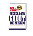 Succes door groot denken