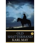 Old Shatterhand / 1 - Karl May