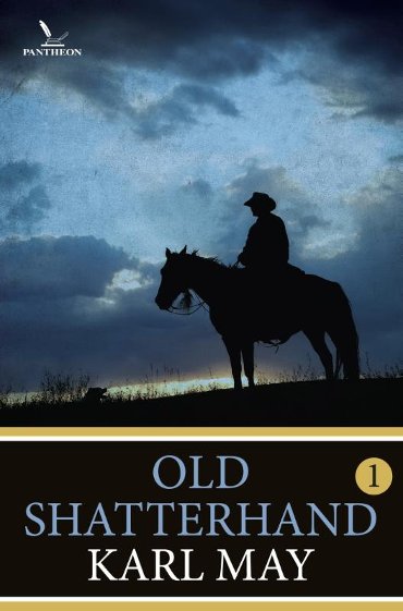 Old Shatterhand / 1 - Karl May