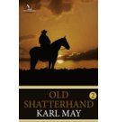 Old Shatterhand / 2 - Old Shatterhand