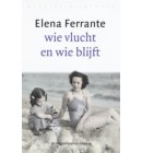 Wie vlucht en wie blijft - De Napolitaanse romans