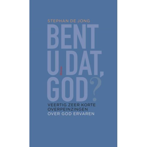 Vbk Media Bent Je Dat God Stephan De Jong vbk media kopen in de aanbieding Vbk Media Bent Je Dat God Stephan De Jong vbk media kopen in de aanbieding