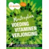 Masterplan voeding, vitaminen, verjonging