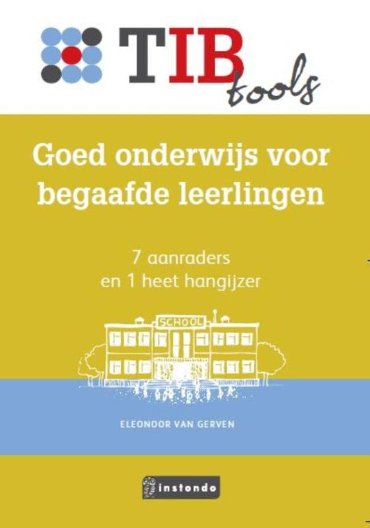 Goed onderwijs voor begaafde leerlingen - TIBtools