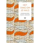 Het ding om je hals
