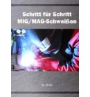 Schritt für Schritt MIG/MAG Schweißen
