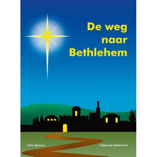 Vrije De De Weg Naar Bethlehem Felix Sperans vrije de kopen in de aanbieding
