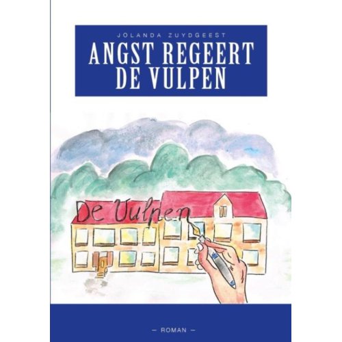 Godijn Publishing Angst Regeert De Vulpen Boek10 Jolanda Zuydgeest godijn publishing kopen in de aanbieding Godijn Publishing Angst Regeert De Vulpen Boek10 Jolanda Zuydgeest godijn publishing kopen in de aanbieding