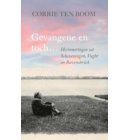Gevangene en toch ...