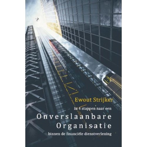 Schrijverspunt In 4 Stappen Naar Een Onverslaanbare Organisatie Binnen De Financiele Dienstverlening Ewout Strijker schrijverspunt kopen in de aanbieding Schrijverspunt In 4 Stappen Naar Een Onverslaanbare Organisatie Binnen De Financiele Dienstverlening Ewout Strijker schrijverspunt kopen in de aanbieding