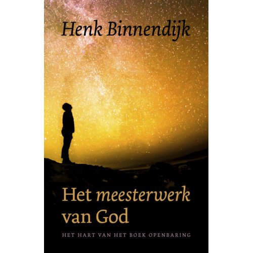 Vbk Media Het Meesterwerk Van God Henk Binnendijk vbk media kopen in de aanbieding