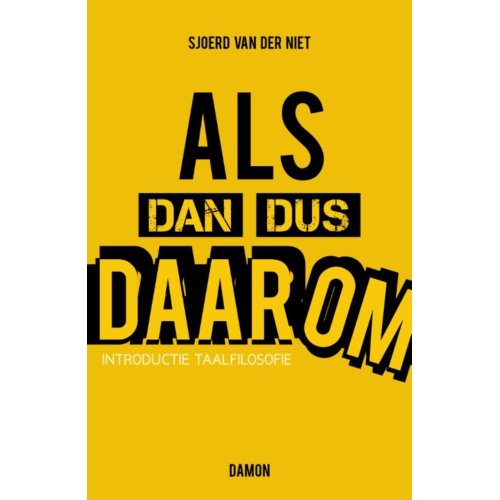 Uitgeverij Damon Vof Als Dan Dus Daarom Sjoerd Van Der uitgeverij damon vof kopen in de aanbieding Uitgeverij Damon Vof Als Dan Dus Daarom Sjoerd Van Der uitgeverij damon vof kopen in de aanbieding