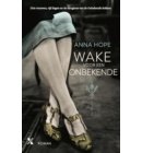 Wake voor een onbekende