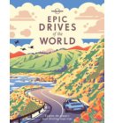 Lonely Planet Epic Drives of the World