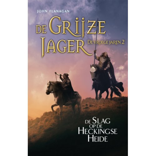 Gottmer Groep De Slag Op De Heckingse Heide De Grijze Jager De Vroege Jaren John Flanagan gottmer groep kopen in de aanbieding Gottmer Groep De Slag Op De Heckingse Heide De Grijze Jager De Vroege Jaren John Flanagan gottmer groep kopen in de aanbieding
