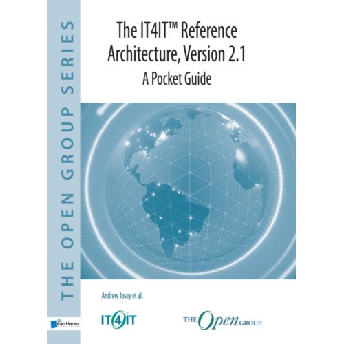 Van Haren Publishing The It4It Reference Architecture Version 2 1 Open Group Series Andrew Josey van haren publishing kopen in de aanbieding Van Haren Publishing The It4It Reference Architecture Version 2 1 Open Group Series Andrew Josey van haren publishing kopen in de aanbieding