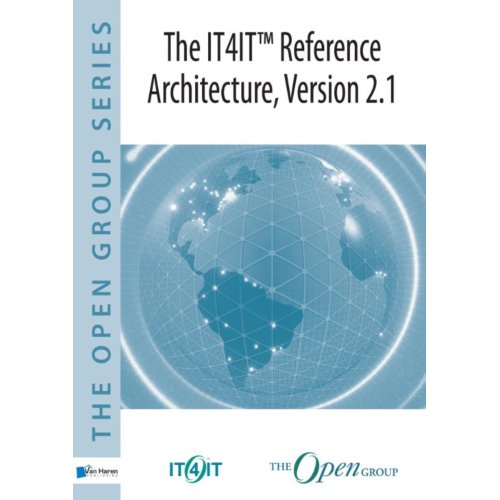 Van Haren Publishing The It4It Reference Architecture Version 2 1 Open Group Series van haren publishing kopen in de aanbieding Van Haren Publishing The It4It Reference Architecture Version 2 1 Open Group Series van haren publishing kopen in de aanbieding