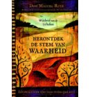 Herontdek de stem van waarheid