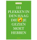 111 plekken in Den Haag die je gezien moet hebben