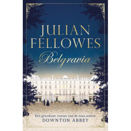 Bruna Aw Belgravia Julian Fellowes bruna aw kopen in de aanbieding Bruna Aw Belgravia Julian Fellowes bruna aw kopen in de aanbieding