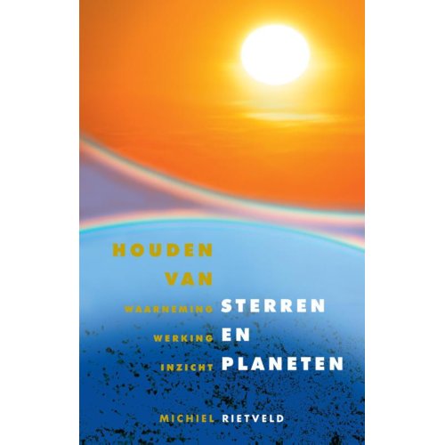 Vrije De Houden Van Sterren En Planeten Michiel Rietveld vrije de kopen in de aanbieding