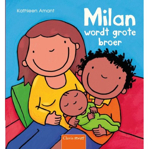 Clavisba Milan Wordt Grote Broer Kathleen Amant clavisba kopen in de aanbieding Clavisba Milan Wordt Grote Broer Kathleen Amant clavisba kopen in de aanbieding