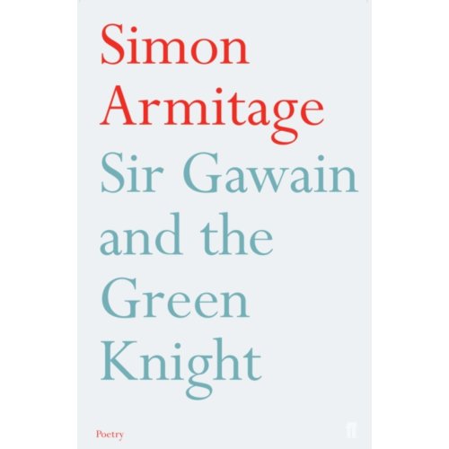 Faber Sir Gawain And The Green Knight Simon Armitage faber faber kopen in de aanbieding Faber Sir Gawain And The Green Knight Simon Armitage faber faber kopen in de aanbieding