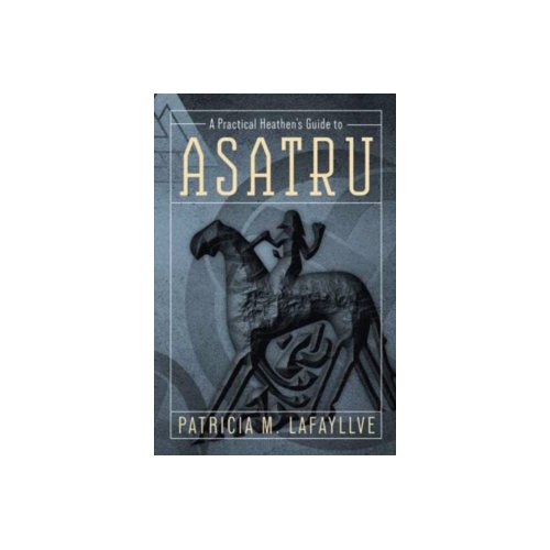 Paagman A Practical Heathen S Guide To Asatru Patricia M Lafayllve paagman kopen in de aanbieding Paagman A Practical Heathen S Guide To Asatru Patricia M Lafayllve paagman kopen in de aanbieding