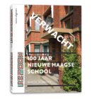 100 jaar nieuwe Haagse school